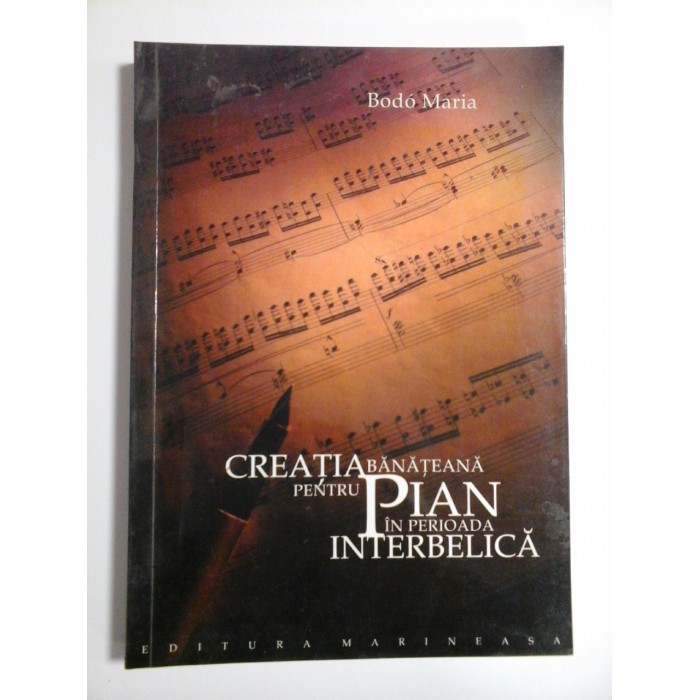 CREATIA  BANATEANA  PENTRU  PIAN  IN  PERIOADA  INTERBELICA  -  Bodo  Maria 